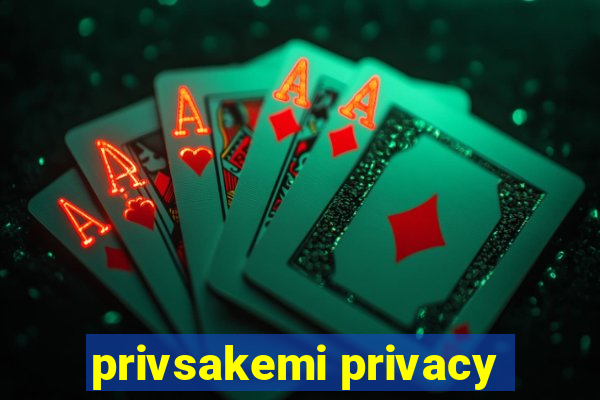 privsakemi privacy